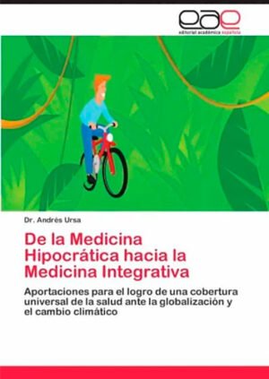 De la medicina hipocrática hacia la medicina integrativa